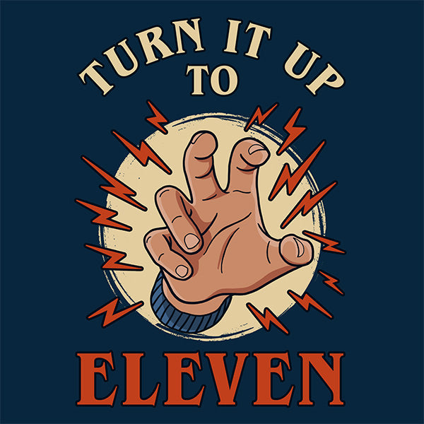 Up To Eleven